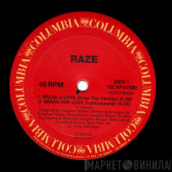 Raze  - Break 4 Love