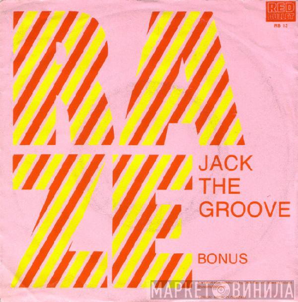 Raze - Jack The Groove