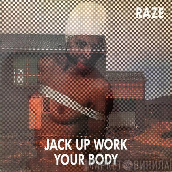 Raze - Jack Up Work Your Body