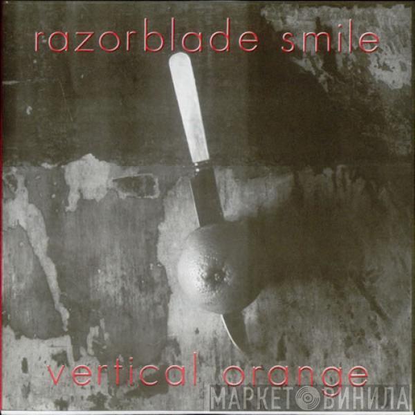 Razorblade Smile - Vertical Orange