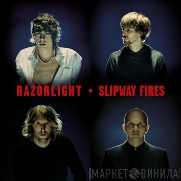 Razorlight - Slipway Fires