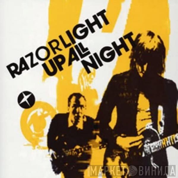  Razorlight  - Up All Night