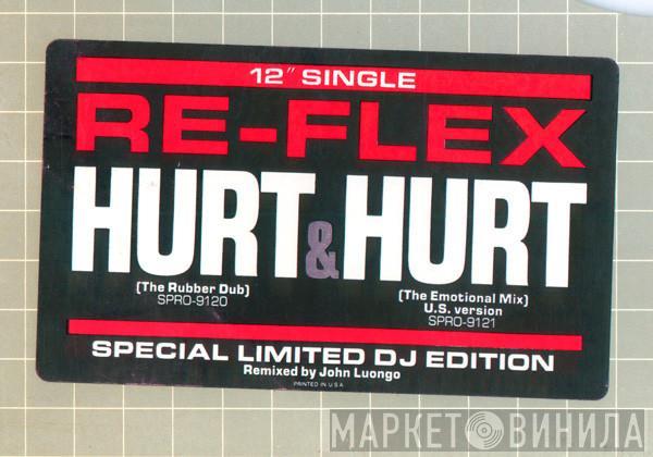 Re-Flex  - Hurt (The Rubber Dub)