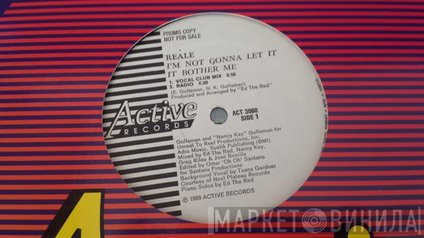 Reàle - I'm Not Gonna Let It Bother Me