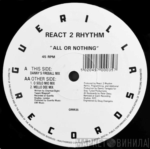 React 2 Rhythm - All Or Nothing