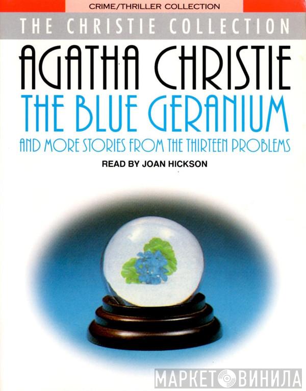 Read By Agatha Christie  Joan Hickson  - The Blue Geranium And More Stories From The Thirteen Problems