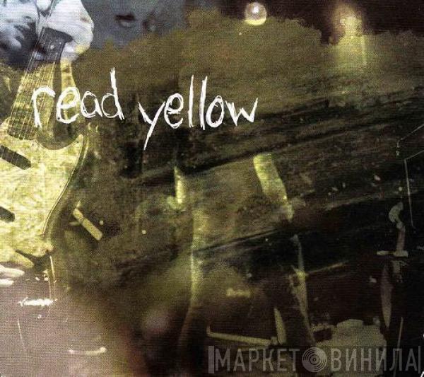 Read Yellow - Read Yellow EP