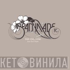 Ready Made - The Only One
