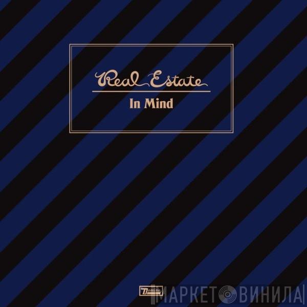Real Estate  - In Mind