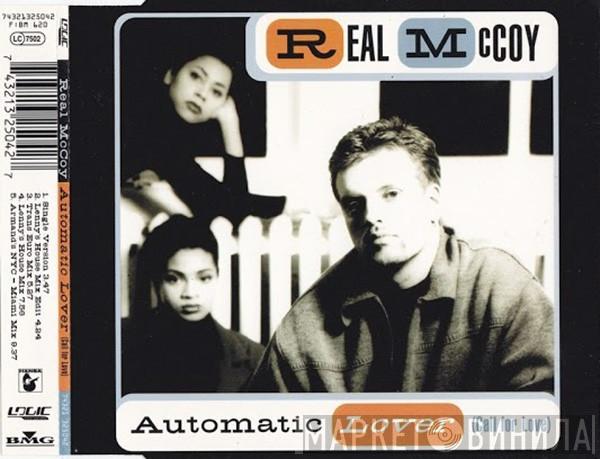  Real McCoy  - Automatic Lover (Call For Love)