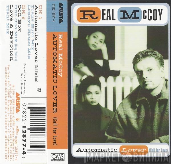  Real McCoy  - Automatic Lover (Call For Love)