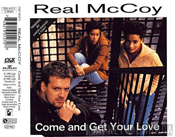 Real McCoy - Come And Get Your Love