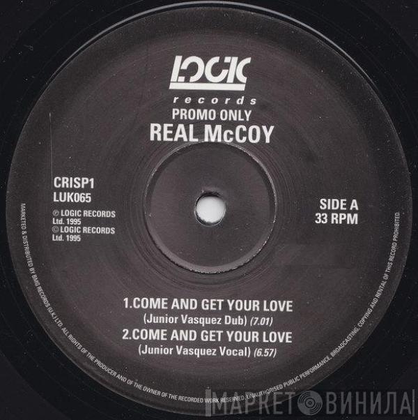 Real McCoy - Come And Get Your Love