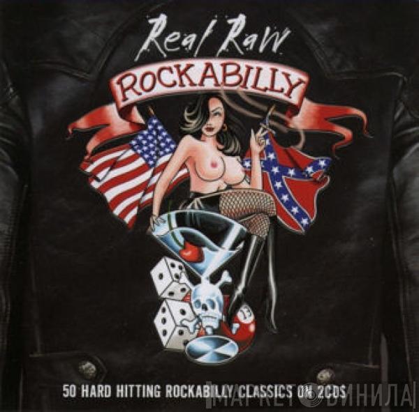  - Real Raw Rockabilly