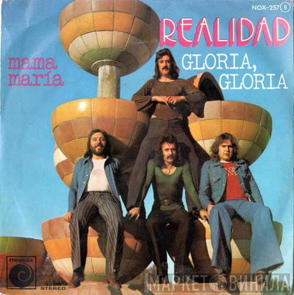 Realidad - Gloria, Gloria