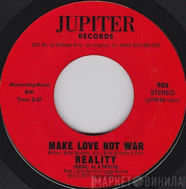 Reality  - Make Love Not War / Standing Beside You