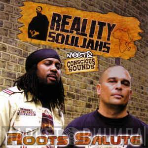 Reality Souljahs - Roots Salute
