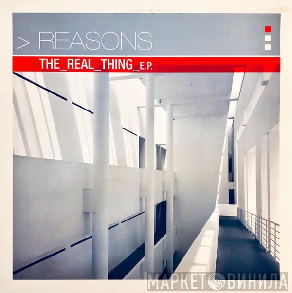 Reasons - The Real Thing EP