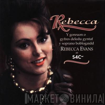 Rebecca Evans - Rebecca