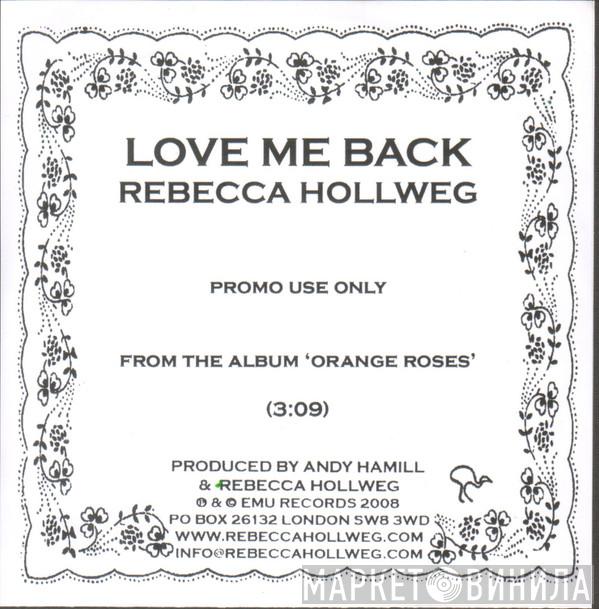 Rebecca Hollweg - Love Me Back