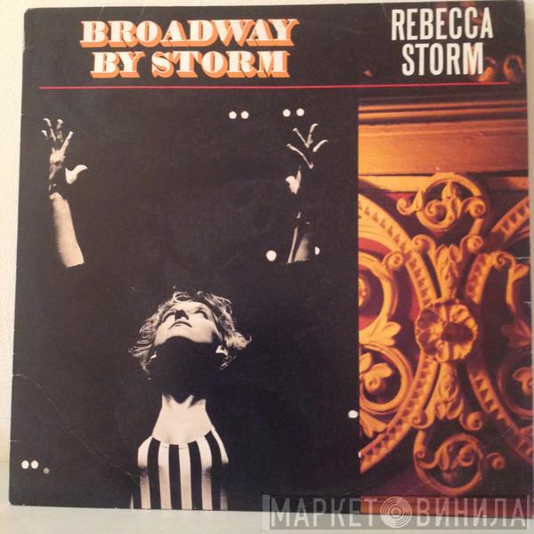 Rebecca Storm - Broadway By Storm