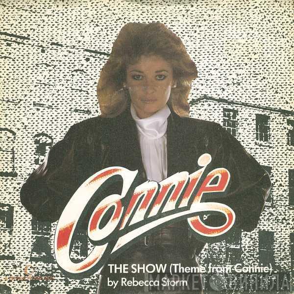  Rebecca Storm  - The Show (Theme From Connie)