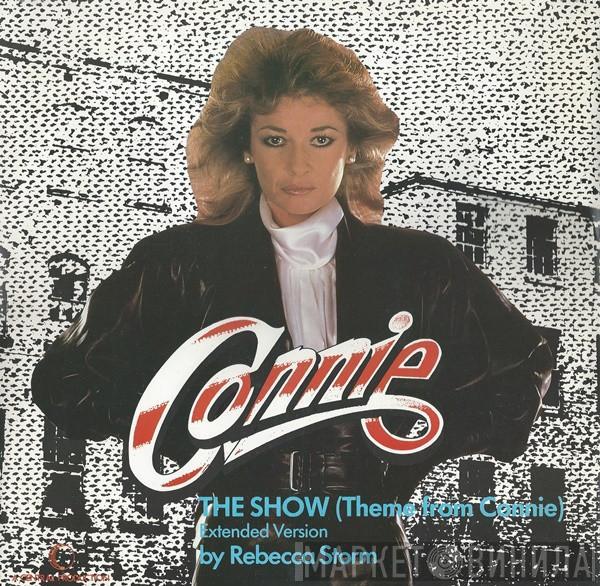 Rebecca Storm - The Show (Theme From Connie)