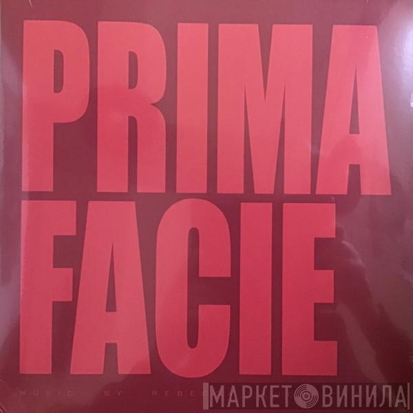 Rebecca Taylor - Prima Facie (Original Theatre Soundtrack)