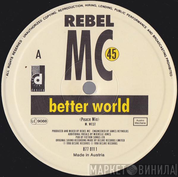  Rebel MC  - Better World