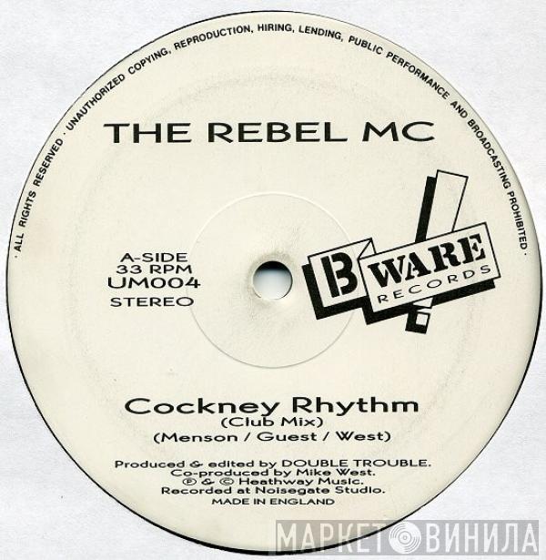 Rebel MC - Cockney Rhythm