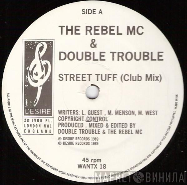 Rebel MC, Double Trouble - Street Tuff
