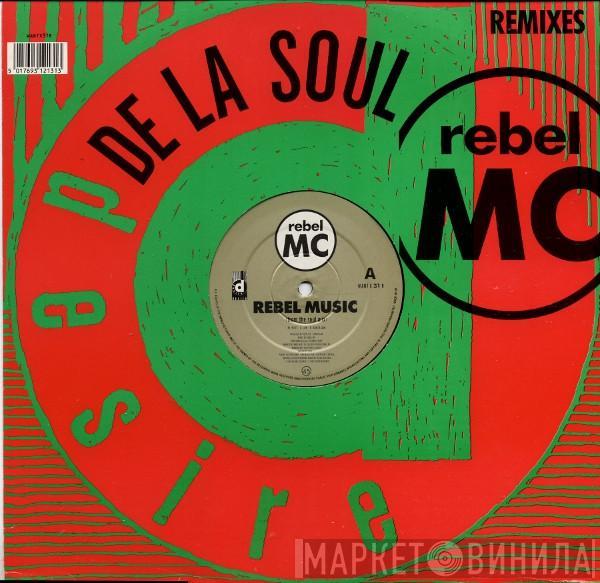 Rebel MC - Rebel Music (De La Soul Remixes)