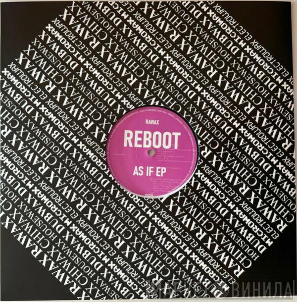 Reboot - As If EP