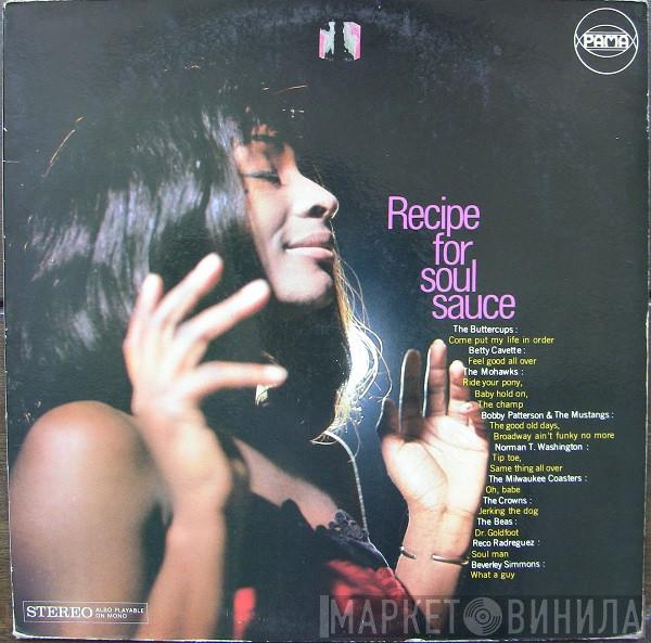  - Recipe For Soul Sauce