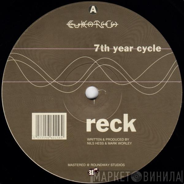 Reck - 7th Year Cycle