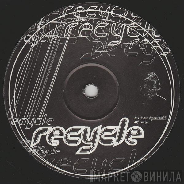 Recycle  - Cycle 3