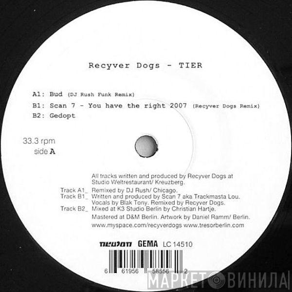 Recyver Dogs - TIER