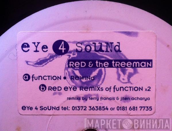 Red & The Treeman - Function / Rewind