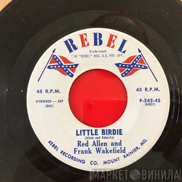 Red Allen , Frank Wakefield - Little Birdie / Faded Memory