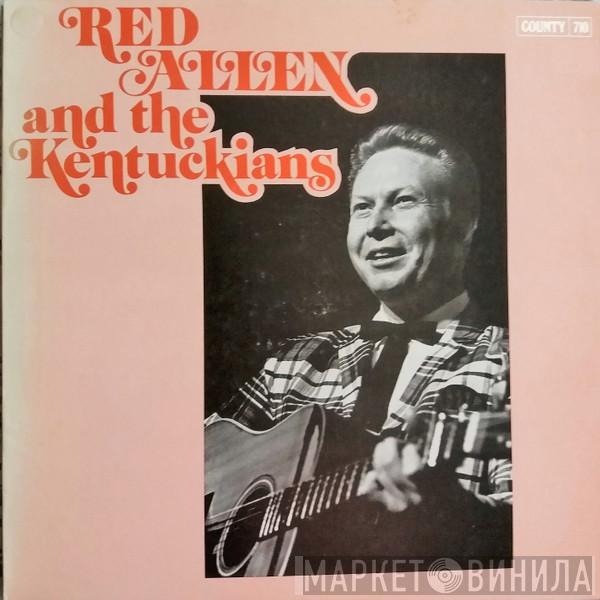 Red Allen  The Kentuckians  - Red Allen & The Kentuckians