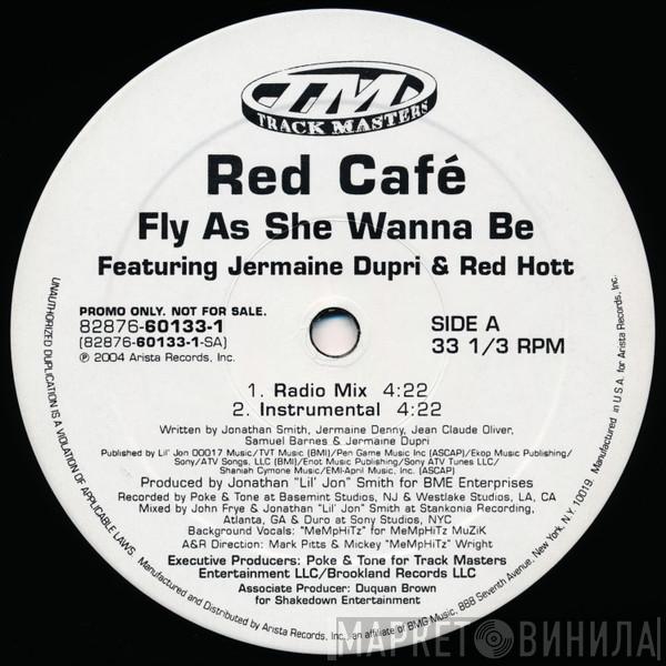Red Cafe, Jermaine Dupri, Red Hott - Fly As She Wanna Be
