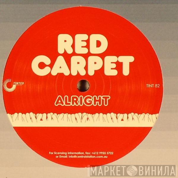  Red Carpet  - Alright