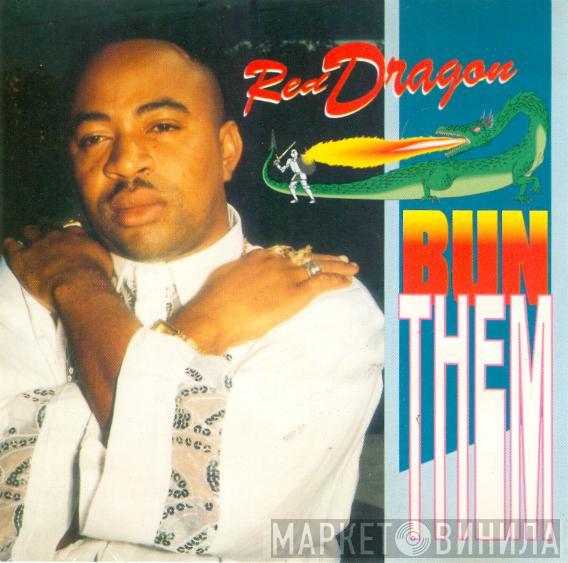 Red Dragon - Bun Them