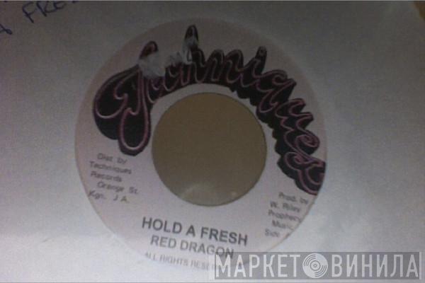 Red Dragon - Hold A Fresh