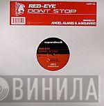 Red-Eye - Don't Stop