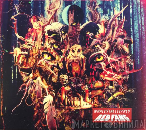 Red Fang - Whales And Leeches