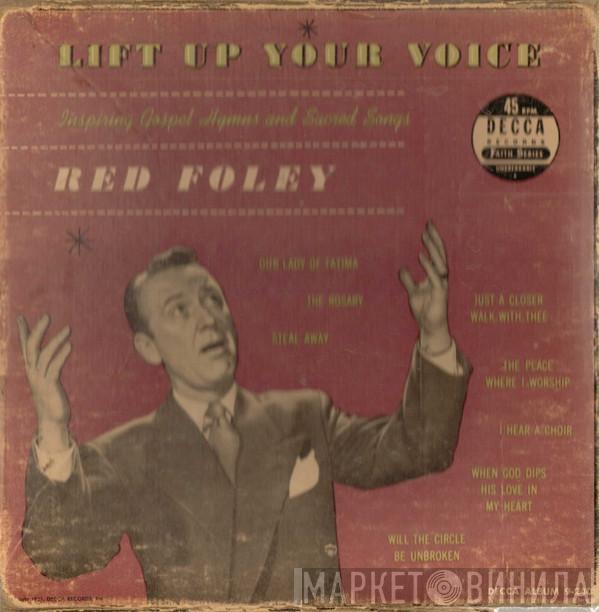  Red Foley  - Lift Up Your Voice