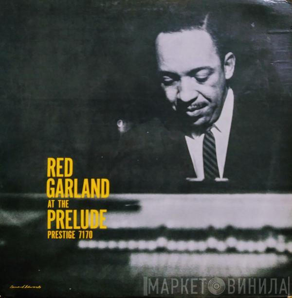 Red Garland - Red Garland At The Prelude