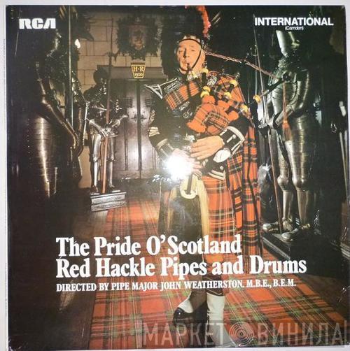 Red Hackle Pipes & Drums - The Pride O' Scotland
