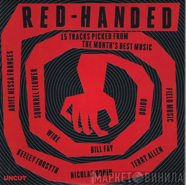  - Red-Handed (15 Tracks Picked From The Month's Best Music)